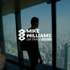 Mike Williams On Track #003