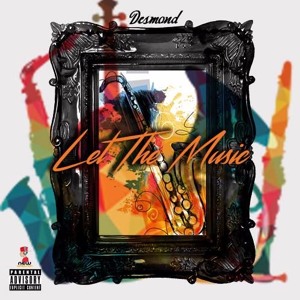 Let the music - Desmond