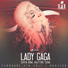 Lady Gaga - Super Bowl Halftime Show (Fanmade) // Version 2