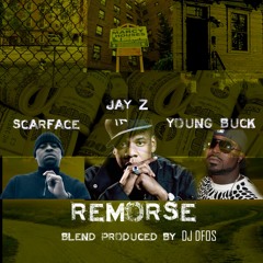 Remorse-Scarface-Jay Z-Young Buck