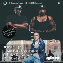 Uncle Dugs w/ Fabio & Grooverider - 27th January 2017