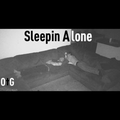 SleepinAlone - OTG