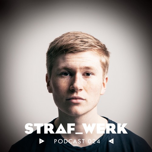 Elliot Adamson - STRAF_WERK - Podcast 024