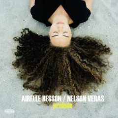 Airelle Besson/Nelson Veras - 'Neige' (Airelle Besson)
