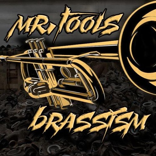 Mr.Tools - BRASSISM
