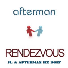 AFTERMAN  "Rendezvous "  (JL & Afterman Rx 2017)