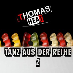 Thomas Heat Tanz Aus Der Reihe #2