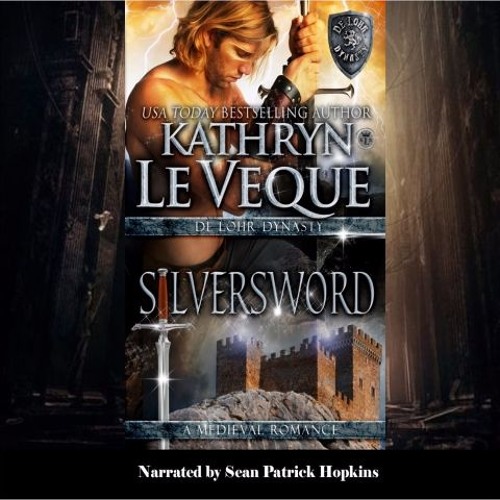 SILVERSWORD by Kathryn Le Veque, read by Sean Patrick Hopkins