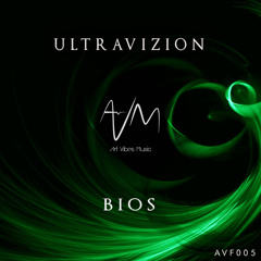 Ultravizion - Bios (Original Mix) [Free Download]
