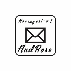 Housepost #2 - mixed by AndRose