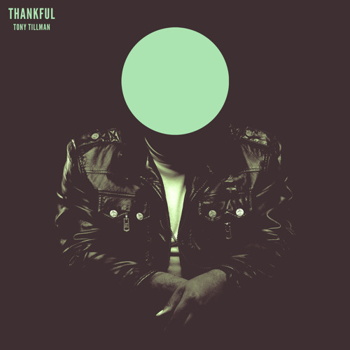 Tony Tillman - Thankful [Rapzilla.com Premiere]