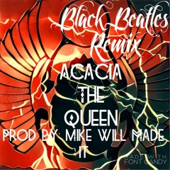 #PRVFilthyFriday: Acacia the Queen - Black Beatles [ATQ RMX]
