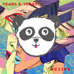 Years & Years - Desire (Walnut Panda Remix)