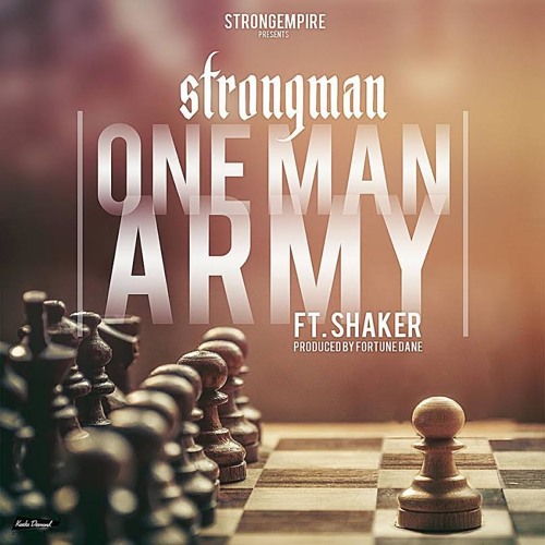 Stream One Man Army Prod By Fortune Dane Www Loudsoundgh Com By Maame Akua Owusuwaa Listen Online For Free On Soundcloud
