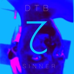 DTB - Sinnner Pt.2