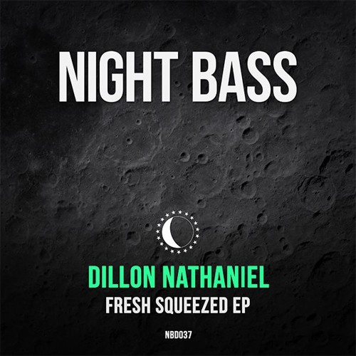 Dillon Nathaniel - Fresh Squeezed (Original Mix)