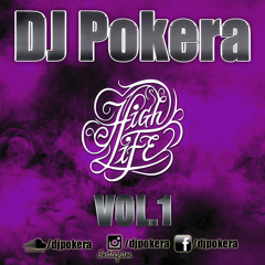 DJ Pokera - HighLife 1