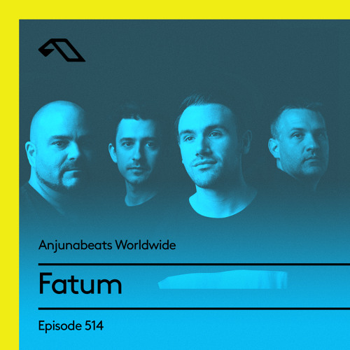 Anjunabeats Worldwide 514 with Fatum