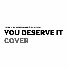 You deserve it cover