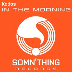 Kodos - In The Morning (Premiere)