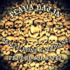 Playa Hatin - ( SKITZO MIND & ICEMANE ) Prod By Sir Sicko