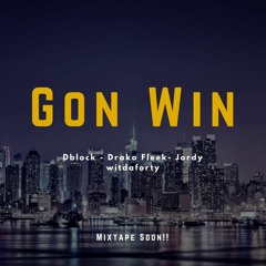 jordywitdaforty x BlockaWitdaChoppa x Drako Fleek- Win(prod. by @thankyoutakeoff)