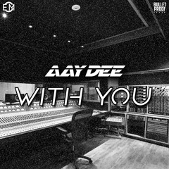 With You (Prod. by Platinum Sellers Beats)