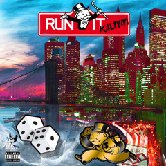 Kaliym - Run It prod. Dez Wright