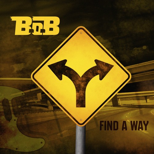 B.o.B - Find A Way