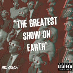 Reo Cragun ~ The Greatest Show on Earth