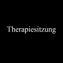 Therapiesitzung (prod. by SHNDi)