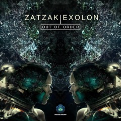 Zatzak & Exolon - Out Of Order