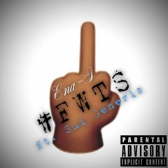 #FWTS Ft. Sui Generis [prod. by ACR]