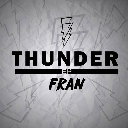 FRAN & JE Galvis - Rhythm Of The Night [Thunder EP 3/7]