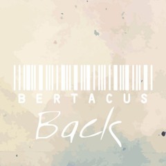 Bertacus- Back
