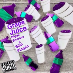 Grape Juice Ft. Slim Pimpin (Prod. Bigga Smoove)