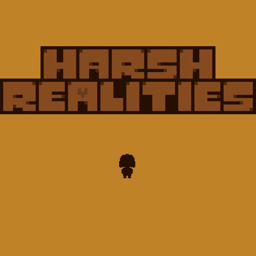 Harsh Realities OST #1 - Long Ago