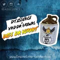 DJ.Essence x Vadda Grewal - Desi Da Kurant (dhol and bass mix)