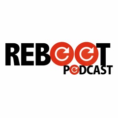REBOOT PODCAST