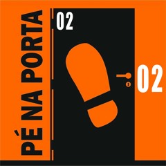 2° Programa de Rádio - PÉ NA PORTA