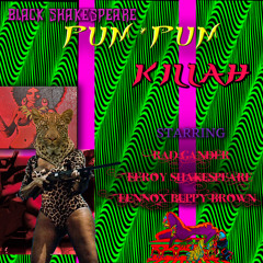 Pum Pum Killah ft. Rad Gander, Leroy Shakespeare & Buppy Brown