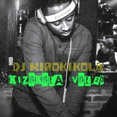 DJ MIROKIKOLA-KIZOKOLA VOL.20
