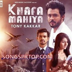khafa Mahiya(Tonny Kakar).M.D.mp3