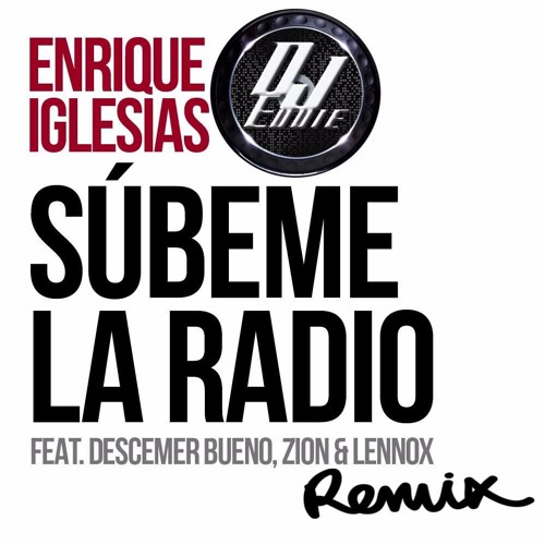 Stream Enrique Iglesias Ft Zion Y Lennox - Subeme La Radio Dj Eddie Remix  by Dj Eddie ✓ | Listen online for free on SoundCloud