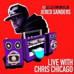 Jered Sanders on Rapzilla.com LIVE with Chris Chicago - Ep. 51
