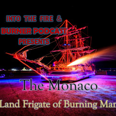 Into The Fire:  The Monaco, Land Frigate of Burning Man