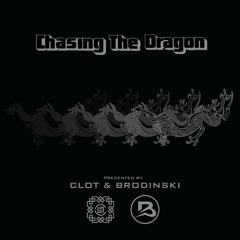 Chasing The Dragon - JUICE LA mixtape - presented by Clot & Brodinski