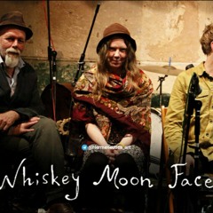 Whiskey Moon Face - So Long