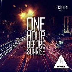 LetKolben - One Hour Before Sunrise
