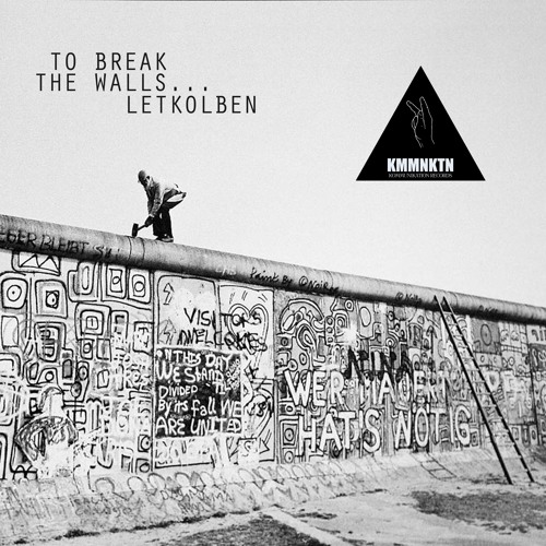 LetKolben - To Break The Walls